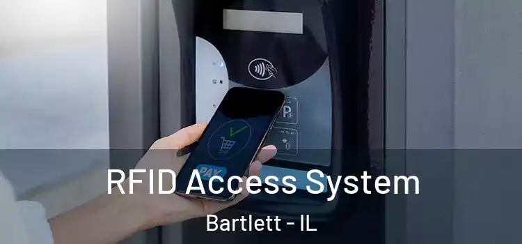  RFID Access System Bartlett - IL